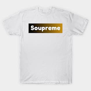 Soupreme T-Shirt